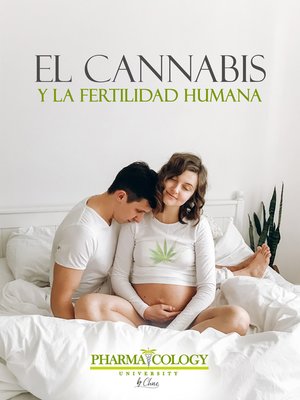 cover image of El Cannabis y la Fertilidad Humana